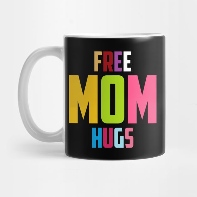 Colorful Letters Free Mom Hugs Typographie LGBTQ by jodotodesign